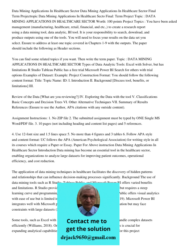 Final Term Projecttopic Data Mining Applications In Healthcare Secto Final: Term Project Topic : DATA MINING APPLICATIONS IN HEALTHCARE SECTOR Worth: 100 points