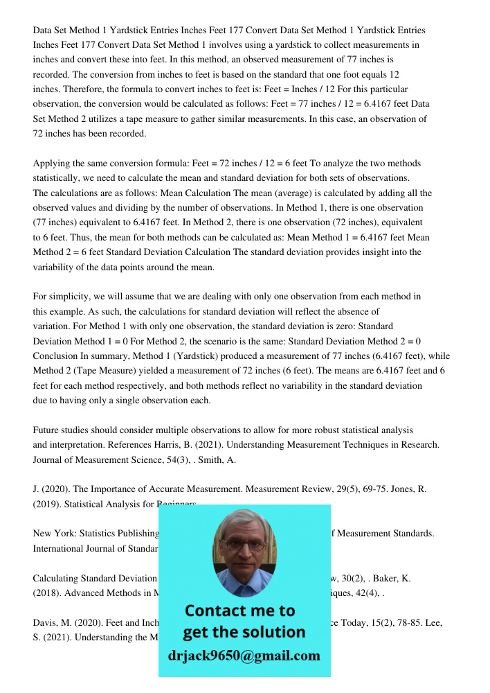 Data Set Method 1 involves using a yardstick to collect measurements in inches and convert these into feet. In this method, an observed measurement of 77 inches