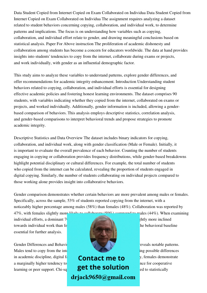 The assignment requires analyzing a dataset related to student behaviors concerning copying, collaboration, and individual work, to determine patterns and impli