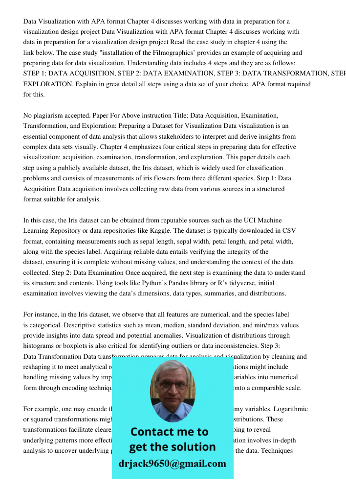 Read the case study in chapter 4 using the link below. The case study "installation of the Filmographics’ provides an example of acquiring and preparing data fo