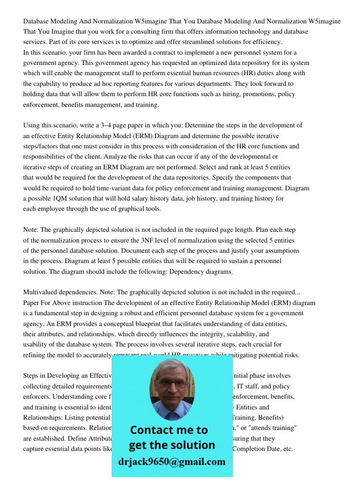 Imagine that you work for a consulting firm that offers information technology and database services. Part of its core services is to optimize and offer streaml