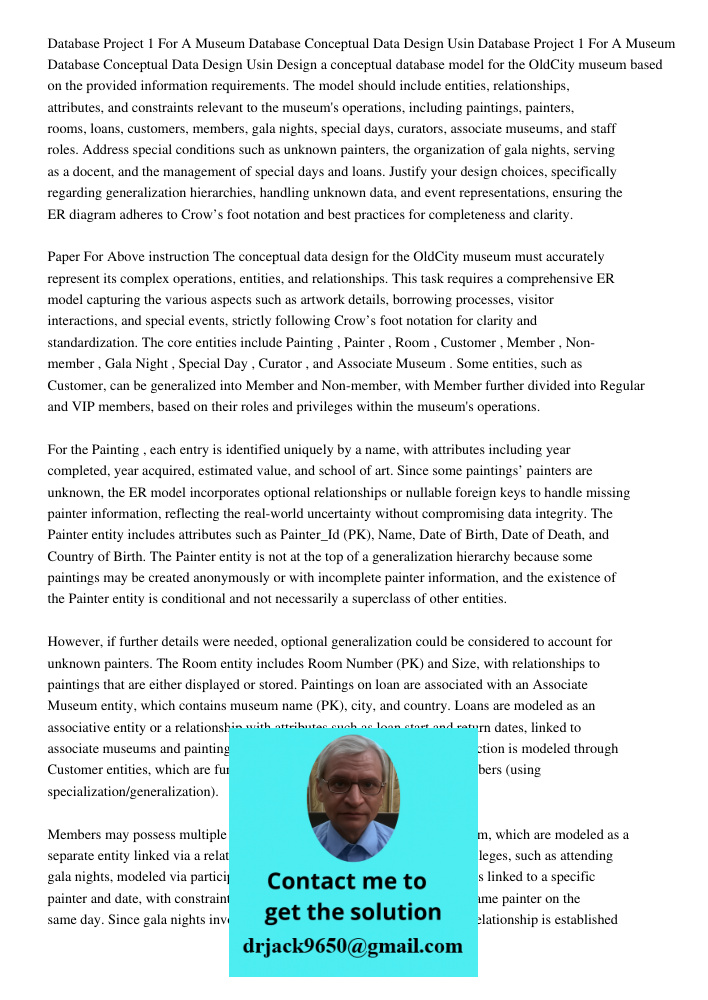 Design a conceptual database model for the OldCity museum based on the provided information requirements. The model should include entities, relationships, attr