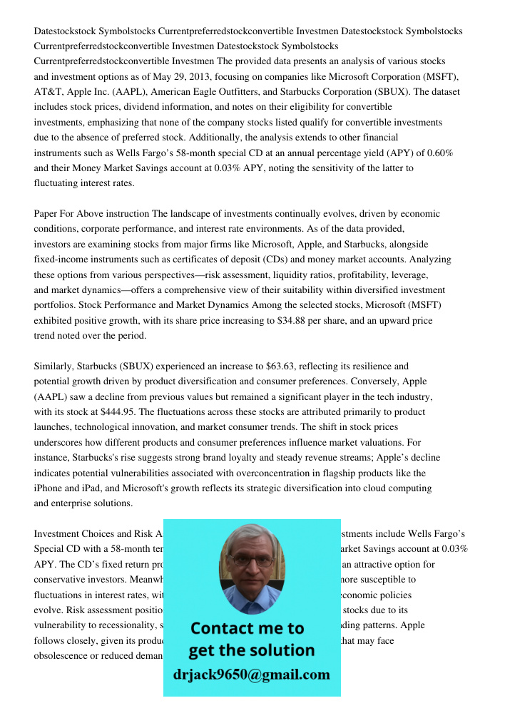 Datestockstock Symbolstocks Currentpreferredstockconvertible Investmen The provided data presents an analysis of various stocks and investment options as of May