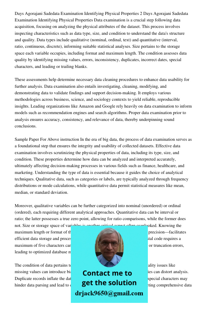 Data examination is a crucial step following data acquisition, focusing on analyzing the physical attributes of the dataset. This process involves inspecting ch