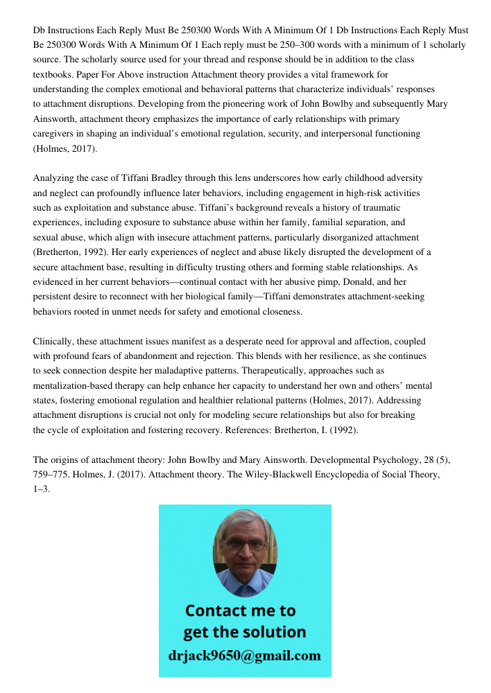 Each reply must be 250–300 words with a minimum of 1 scholarly source. The scholarly source used for your thread and response should be in addition to the class