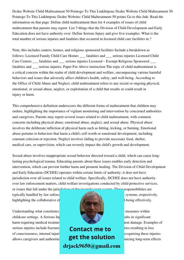 Dcdee Website: Child Maltreatment-50 points Go to this link: Read the information on that page. Define child maltreatment then list 4 examples of issues of chil