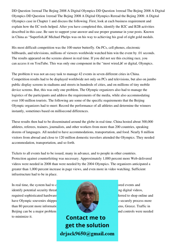 DD Question 1reread The Bejing 2008 A Digital Olympics Reread the Bejing 2008: A Digital Olympics case in Chapter 1 and discuss the following. First, look at ea