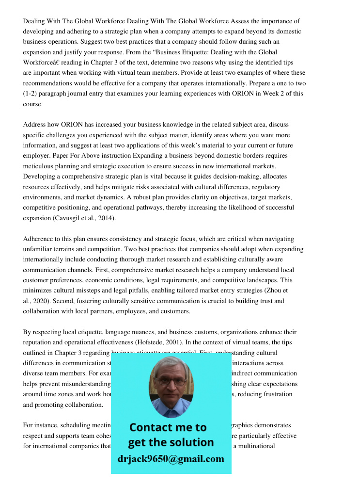 Assess the importance of developing and adhering to a strategic plan when a company attempts to expand beyond its domestic business operations. Suggest two best