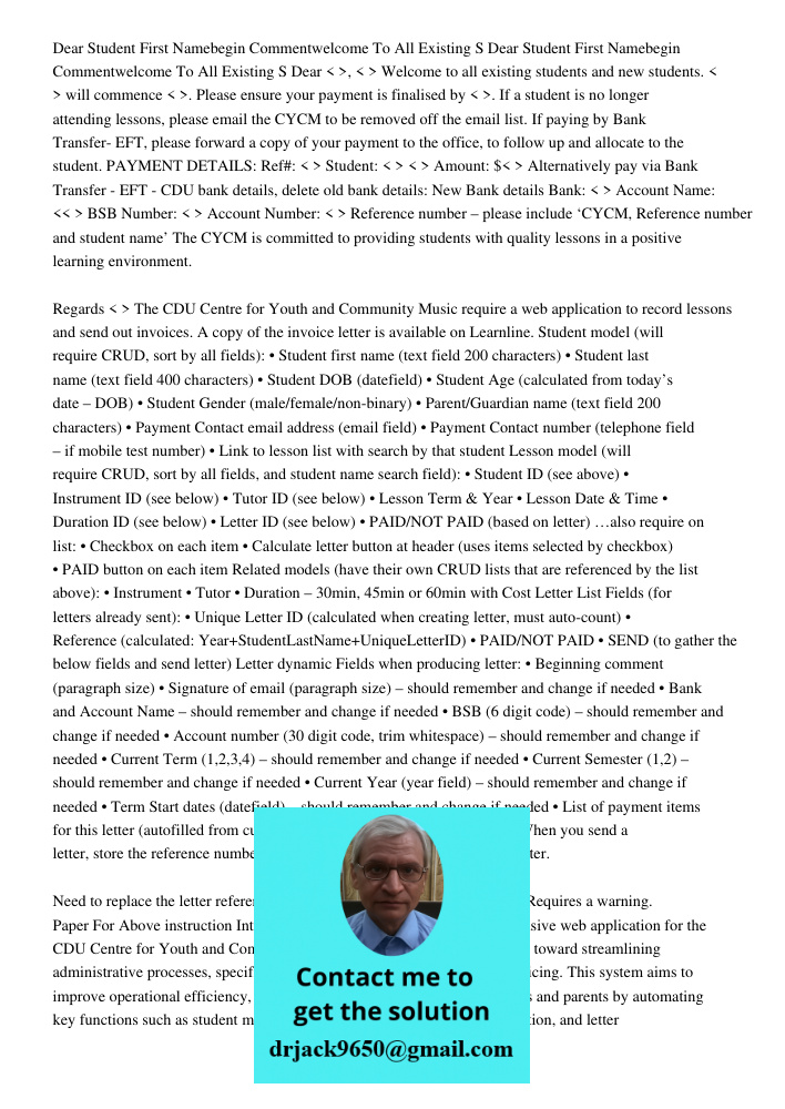 Dear , Welcome to all existing students and new students. will commence . Please ensure your payment is finalised by . If a student is no longer attending lesso