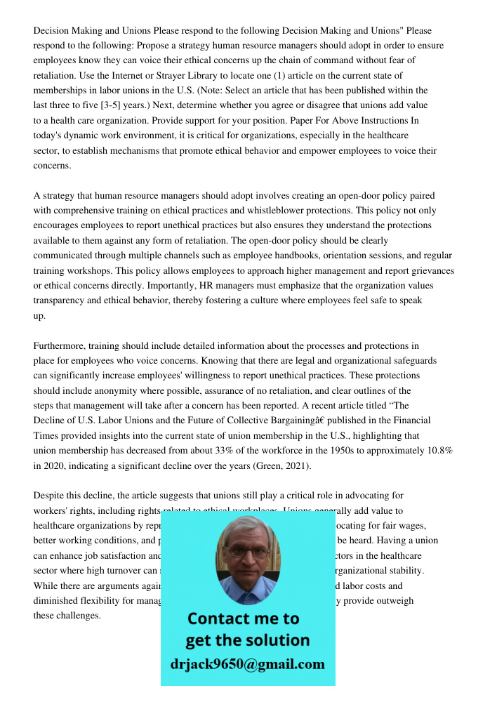 Propose a strategy human resource managers should adopt in order to ensure employees know they can voice their ethical concerns up the chain of command without 