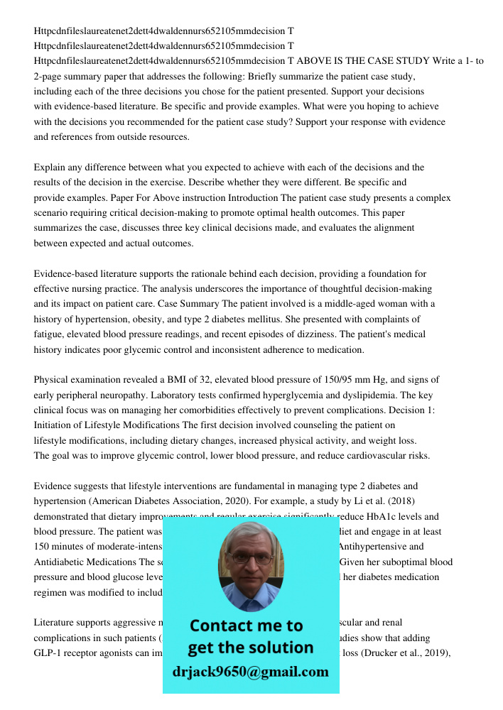 Httpcdnfileslaureatenet2dett4dwaldennurs652105mmdecision T ABOVE IS THE CASE STUDY Write a 1- to 2-page summary paper that addresses the following: Briefly summ