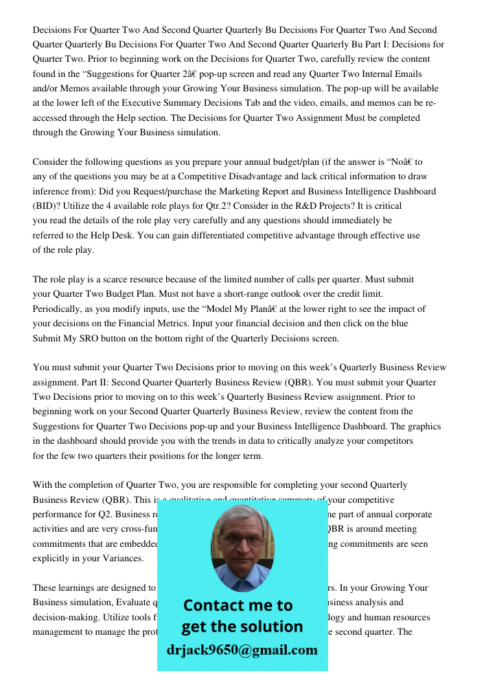 Decisions For Quarter Two And Second Quarter Quarterly Bu Part I: Decisions for Quarter Two. Prior to beginning work on the Decisions for Quarter Two, carefully