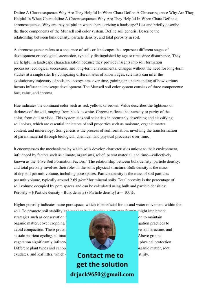 Define A Chronosequence Why Are They Helpful In When Chara Define a chronosequence. Why are they helpful in when characterizing a landscape? List and briefly de