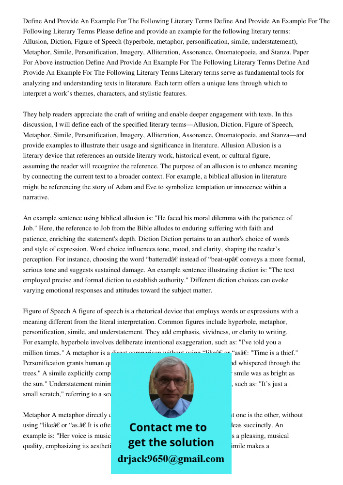 Please define and provide an example for the following literary terms: Allusion, Diction, Figure of Speech (hyperbole, metaphor, personification, simile, unders