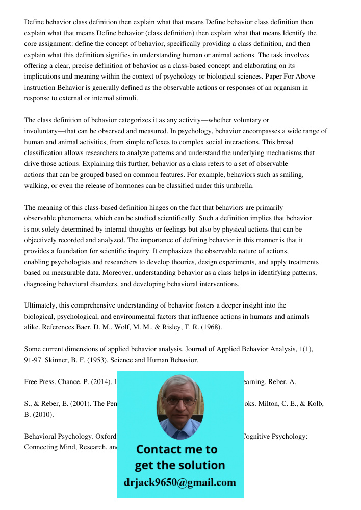 Define behavior class definition then explain what that means Identify the core assignment: define the concept of behavior, specifically providing a class defin