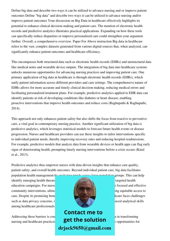Your discussion on Big Data in healthcare effectively highlights its potential to enhance clinical decision-making and patient care. The mention of electronic h