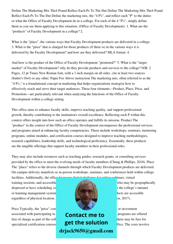 Define the marketing mix, the "4 P's", and reflect each "P" to the duties or what the Office of Faculty Development do in a college. For each of the 4 "P's", si
