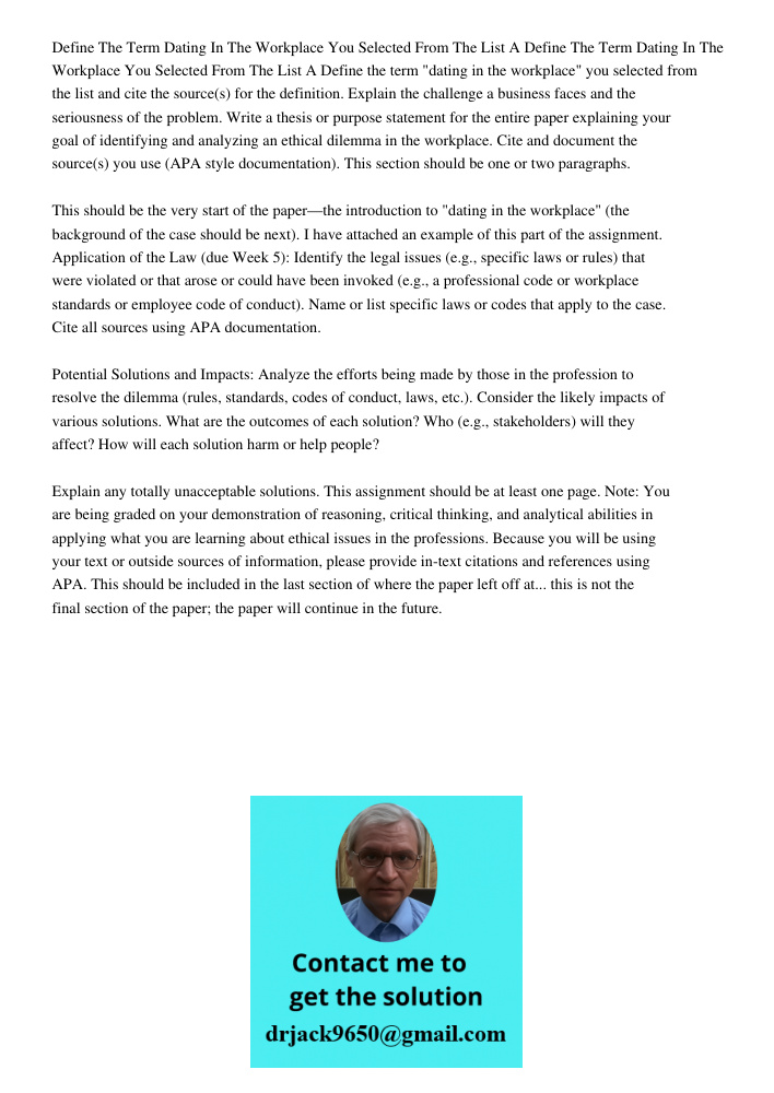 Define the term "dating in the workplace" you selected from the list and cite the source(s) for the definition. Explain the challenge a business faces and the s