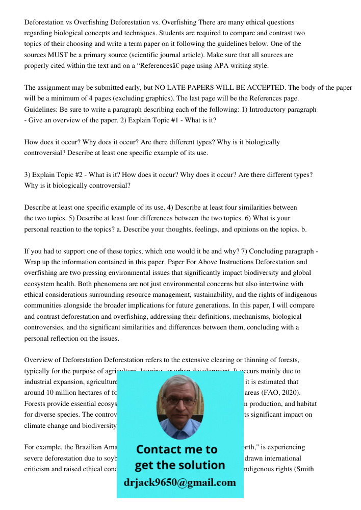 There are many ethical questions regarding biological concepts and techniques. Students are required to compare and contrast two topics of their choosing and wr