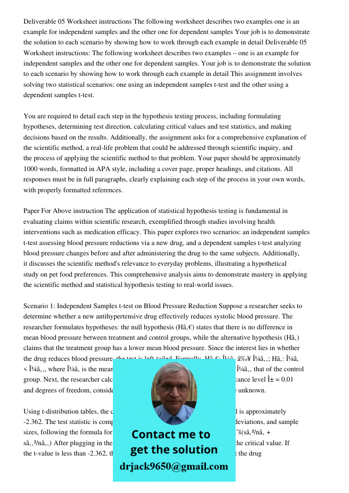 This assignment involves solving two statistical scenarios: one using an independent samples t-test and the other using a dependent samples t-test. You are requ