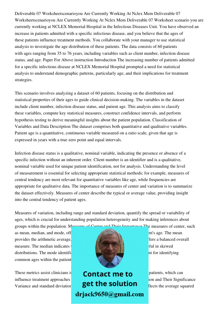 Deliverable 07 Worksheet scenario you are currently working at NCLEX Memorial Hospital in the Infectious Diseases Unit. You have observed an increase in patient