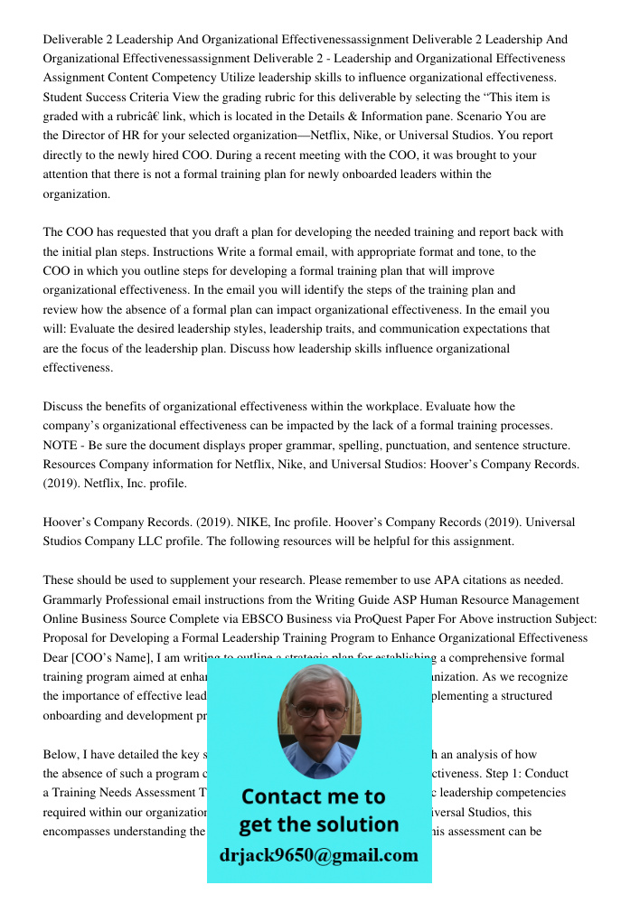 Deliverable 2 - Leadership and Organizational Effectiveness Assignment Content Competency Utilize leadership skills to influence organizational effectiveness. S
