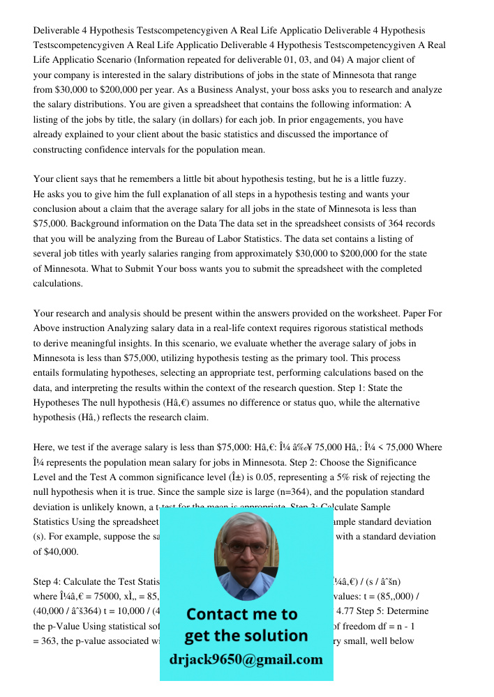 Deliverable 4 Hypothesis Testscompetencygiven A Real Life Applicatio Scenario (Information repeated for deliverable 01, 03, and 04) A major client of your compa