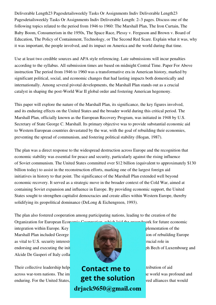 Deliverable Length: 2–3 pages. Discuss one of the following topics related to the period from 1946 to 1960: The Marshall Plan, The Iron Curtain, The Baby Boom, 