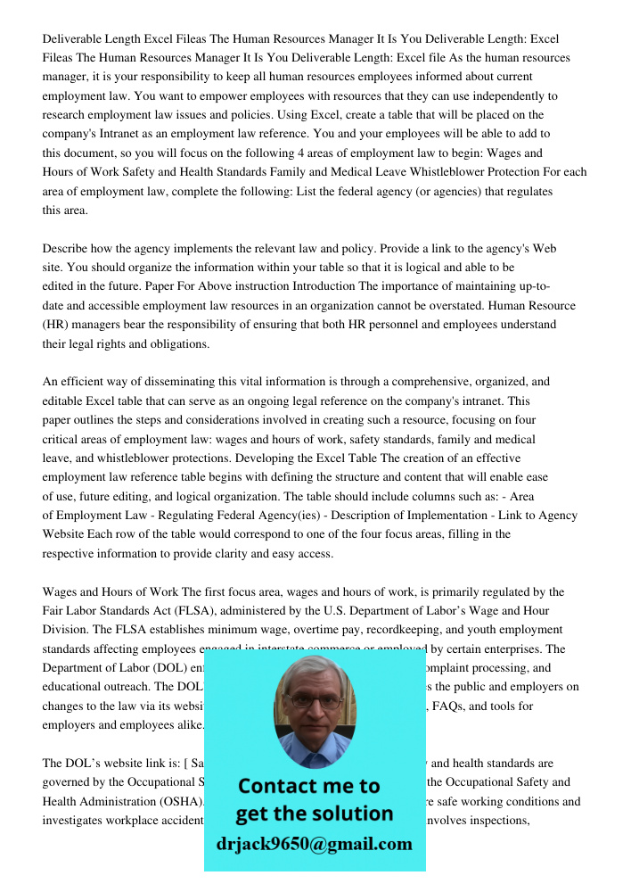 Deliverable Length: Excel file As the human resources manager, it is your responsibility to keep all human resources employees informed about current employment