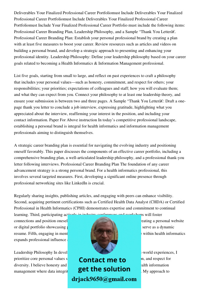 Deliverables Your Finalized Professional Career Portfoliomust Include Your Finalized Professional Career Portfolio must include the following items: Professiona