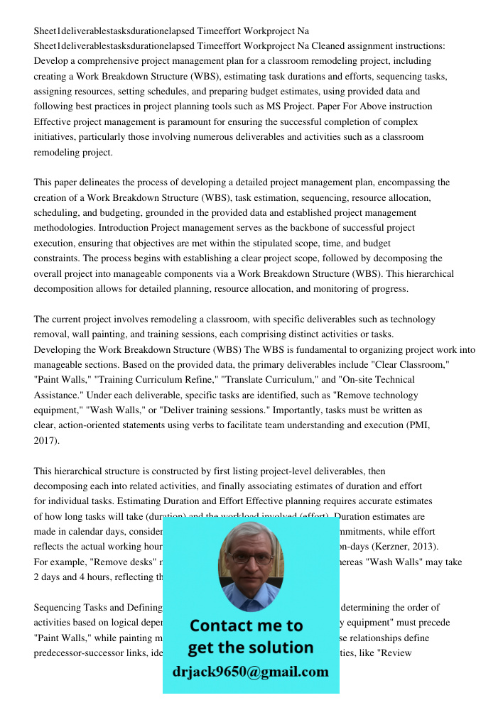 Cleaned assignment instructions: Develop a comprehensive project management plan for a classroom remodeling project, including creating a Work Breakdown Structu