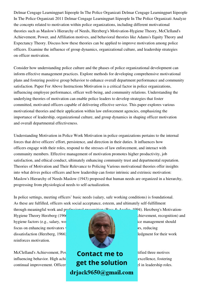 Delmar Cengage Learningpart Iiipeople In The Police Organizati Analyze the concepts related to motivation within police organizations, including different motiv