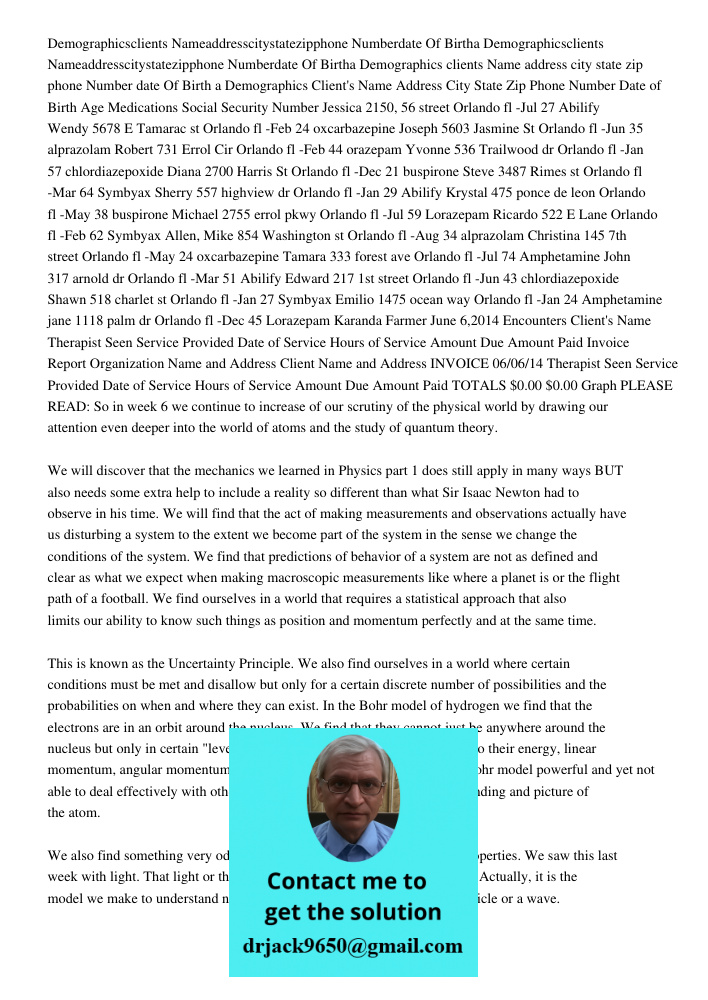 Demographics clients Name address city state zip phone Number date Of Birth a Demographics Client's Name Address City State Zip Phone Number Date of Birth Age M