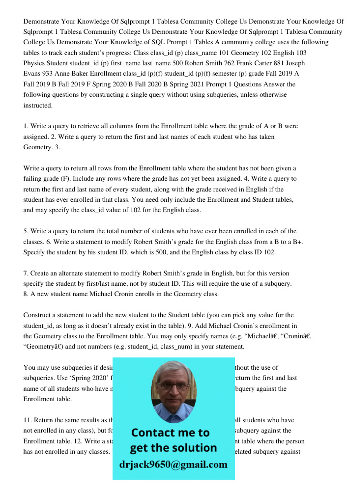 Demonstrate Your Knowledge Of Sqlprompt 1 Tablesa Community College Us Demonstrate Your Knowledge of SQL Prompt 1 Tables A community college uses the following 