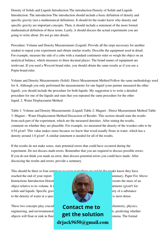 The introduction should include a basic definition of density and specific gravity (not a mathematical definition). It should let the reader know why density an