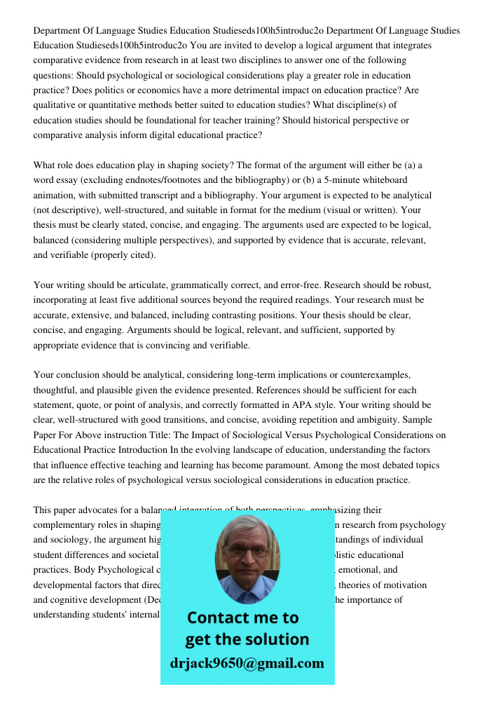 You are invited to develop a logical argument that integrates comparative evidence from research in at least two disciplines to answer one of the following ques