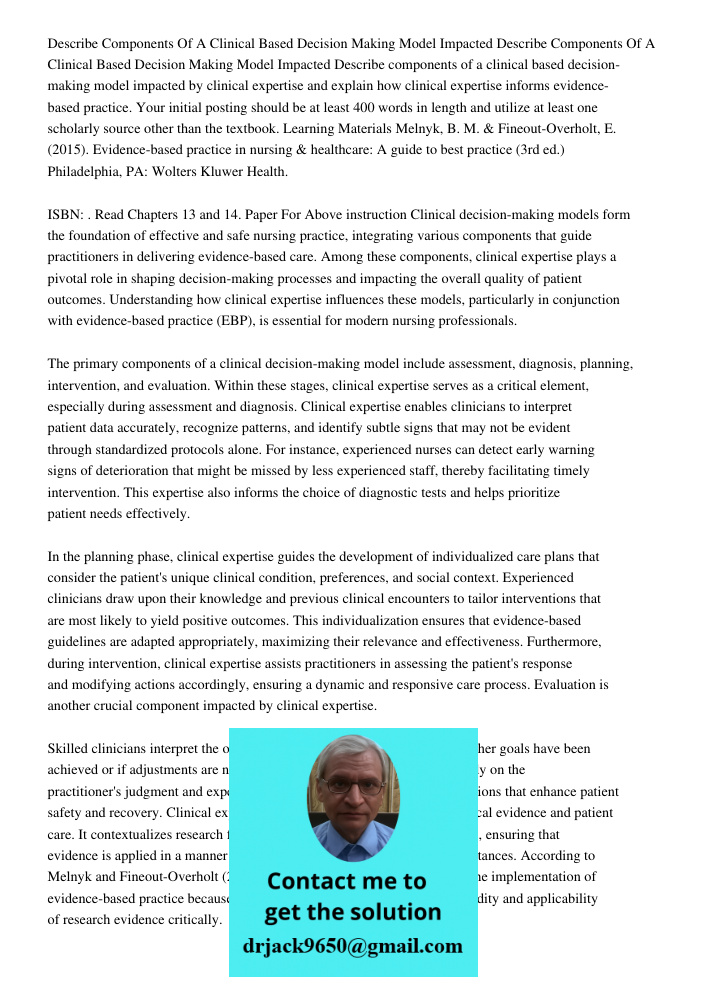 Describe components of a clinical based decision-making model impacted by clinical expertise and explain how clinical expertise informs evidence-based practice.