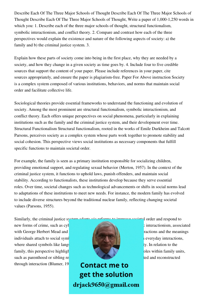Describe Each Of The Three Major Schools of Thought Write a paper of 1,000-1,250 words in which you: 1. Describe each of the three major schools of thought, str