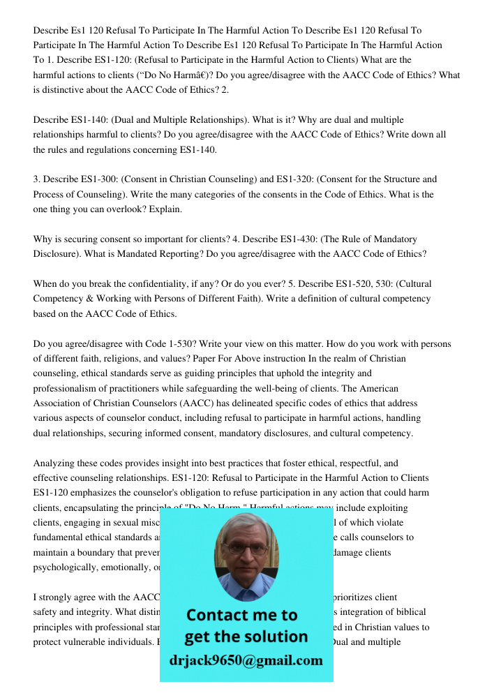 Describe Es1 120 Refusal To Participate In The Harmful Action To 1. Describe ES1-120: (Refusal to Participate in the Harmful Action to Clients) What are the har
