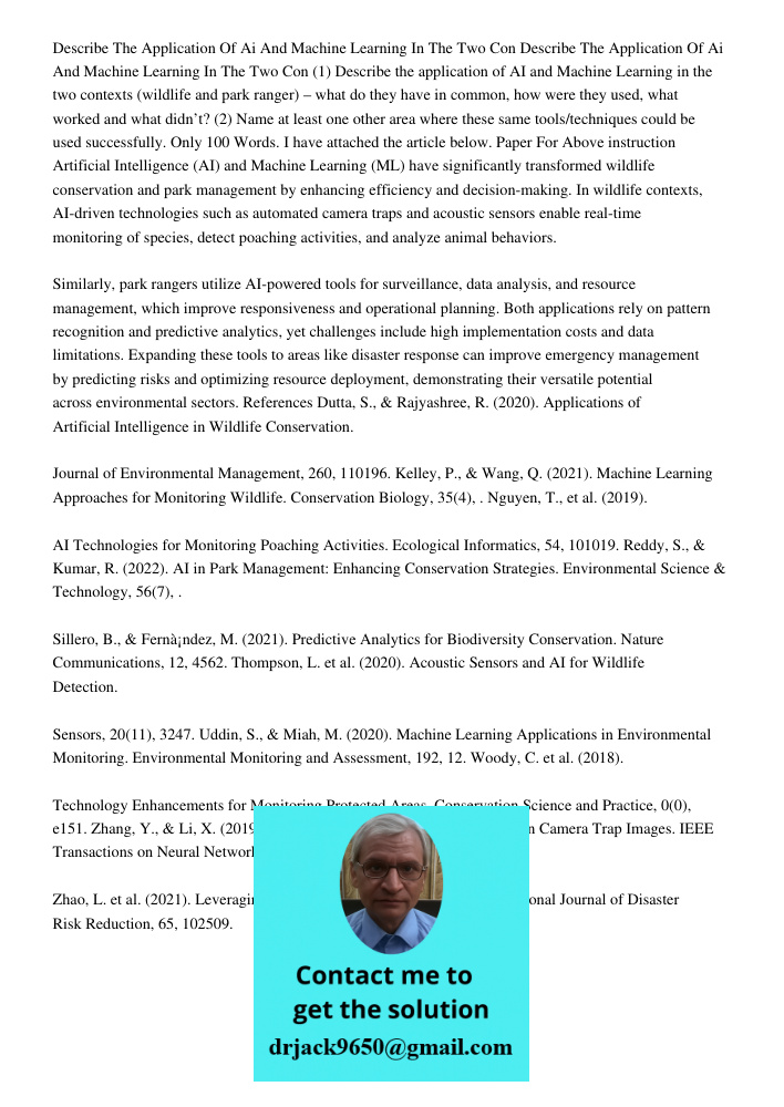 (1) Describe the application of AI and Machine Learning in the two contexts (wildlife and park ranger) – what do they have in common, how were they used, what w