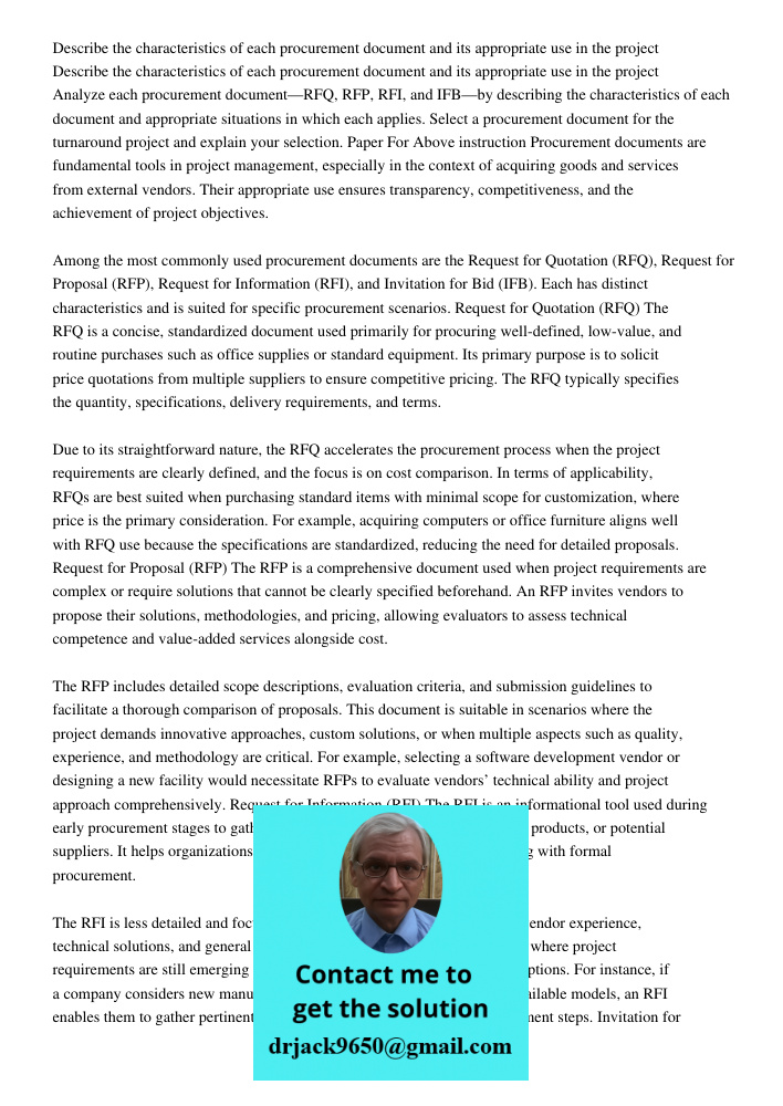 Analyze each procurement document—RFQ, RFP, RFI, and IFB—by describing the characteristics of each document and appropriate situations in which each applies. Se