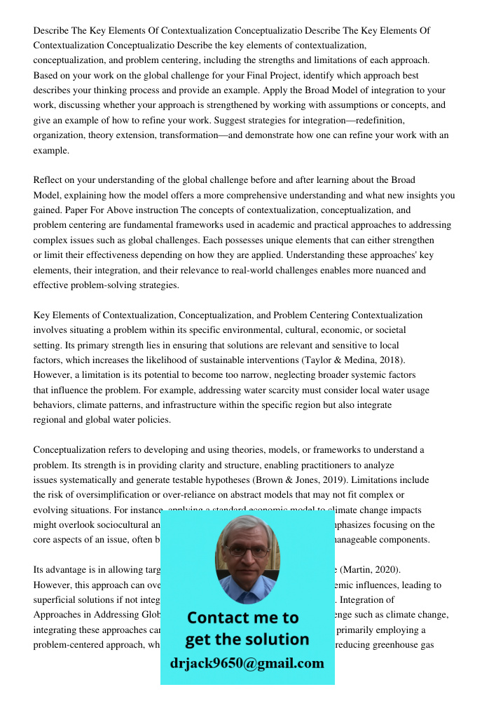 Describe the key elements of contextualization, conceptualization, and problem centering, including the strengths and limitations of each approach. Based on you