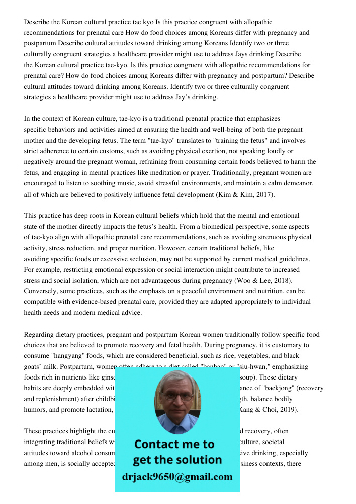 In the context of Korean culture, tae-kyo is a traditional prenatal practice that emphasizes specific behaviors and activities aimed at ensuring the health and 