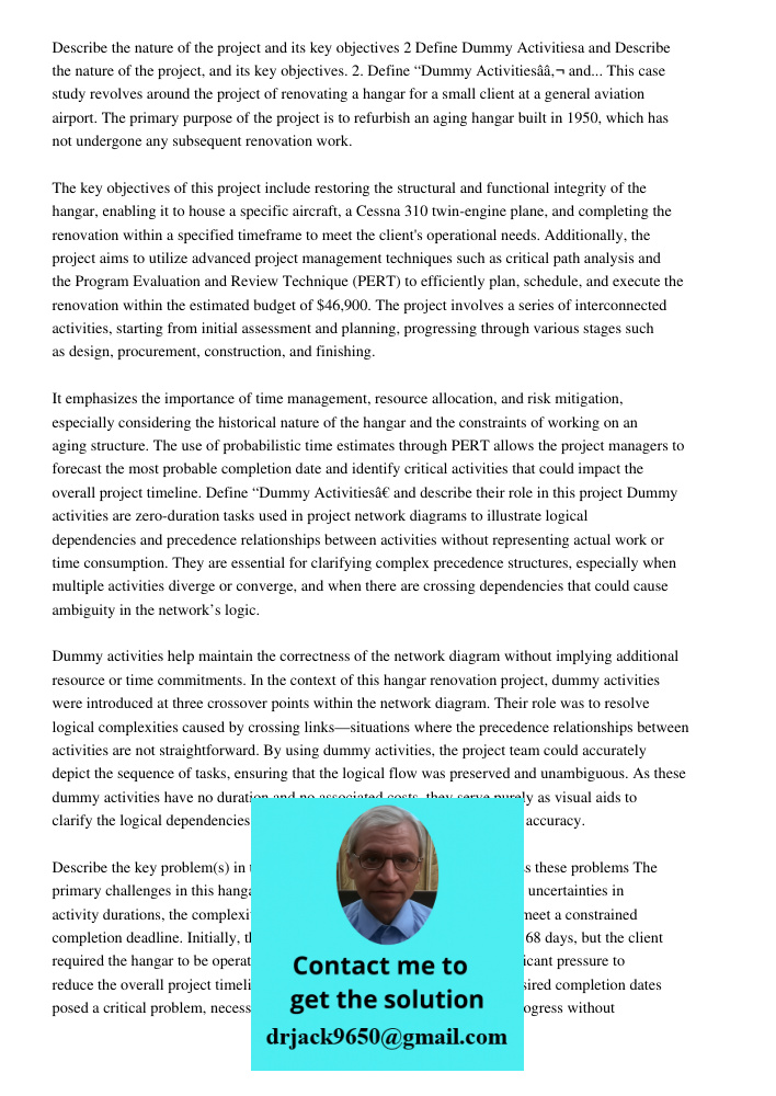 This case study revolves around the project of renovating a hangar for a small client at a general aviation airport. The primary purpose of the project is to re