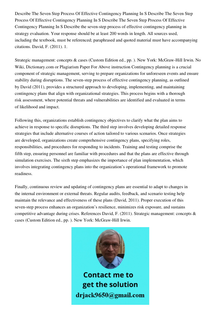 Describe The Seven Step Process Of Effective Contingency Planning In S Describe the seven-step process of effective contingency planning in strategy evaluation.