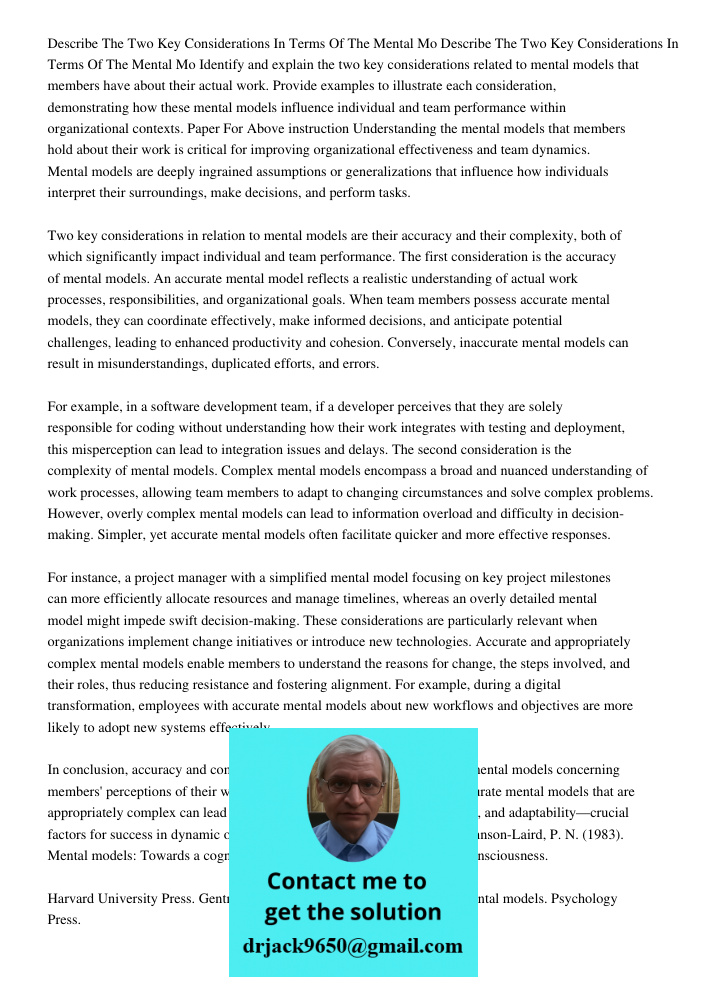 Identify and explain the two key considerations related to mental models that members have about their actual work. Provide examples to illustrate each consider