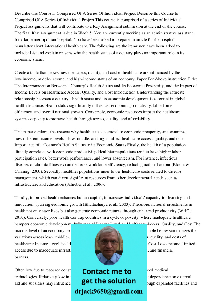 This course is comprised of a series of Individual Project assignments that will contribute to a Key Assignment submission at the end of the course. The final K