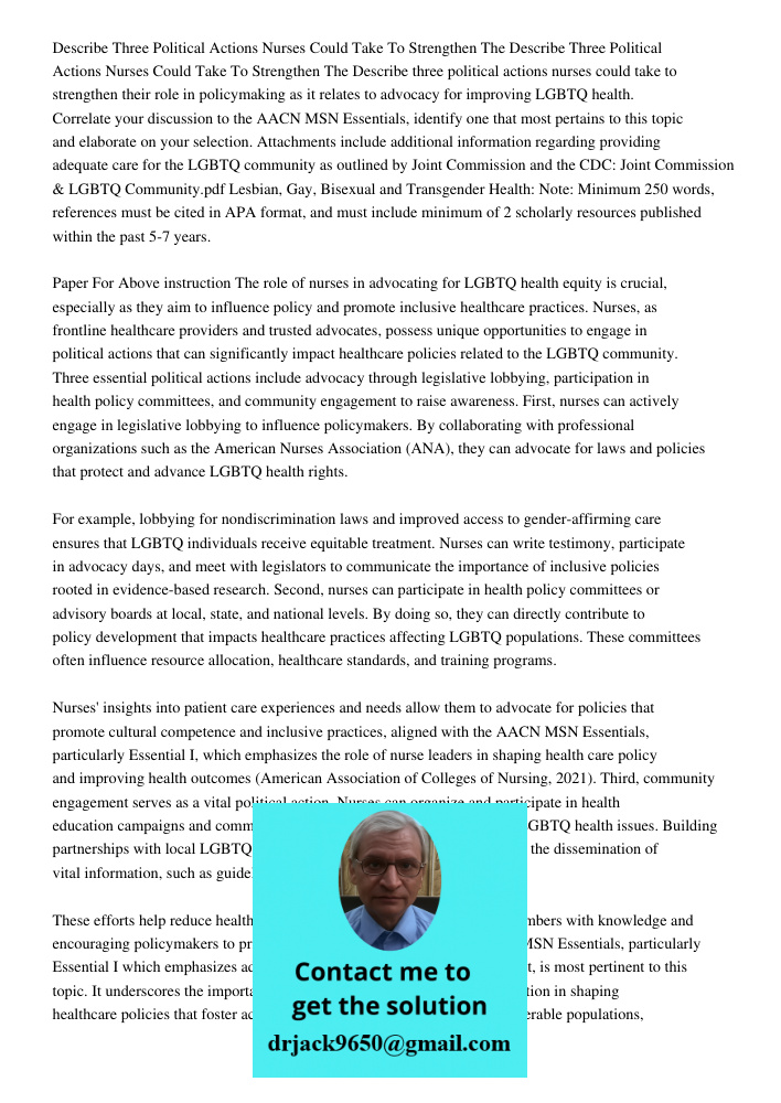 Describe three political actions nurses could take to strengthen their role in policymaking as it relates to advocacy for improving LGBTQ health. Correlate your