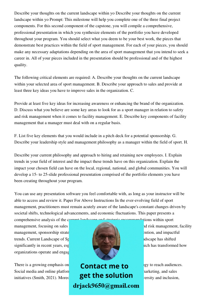 Prompt: This milestone will help you complete one of the three final project components. For this second component of the capstone, you will compile a comprehen