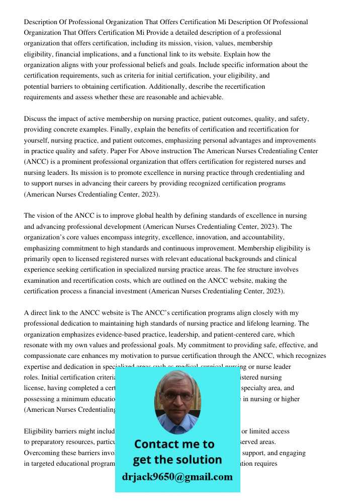 Provide a detailed description of a professional organization that offers certification, including its mission, vision, values, membership eligibility, financia